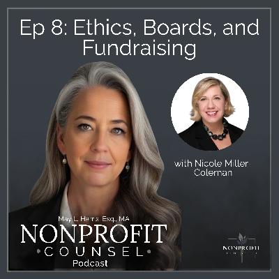 Ethics, Boards, and Fundraising: Nonprofit Best Practices with Nicole Miller-Coleman