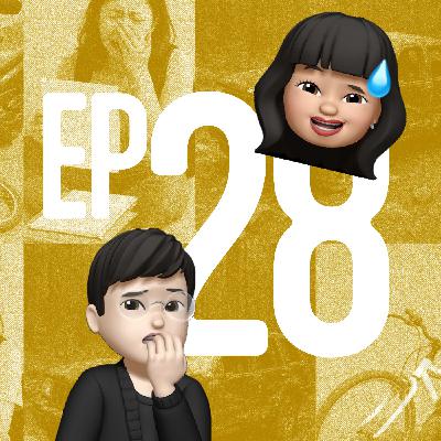 EP28｜人生中可遇不可求 or 最好不可遇也不要求 or 衝動後悔之荒唐事件簿