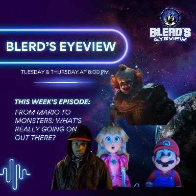 From Mario to Monsters: What's REALLY Going On Out There?