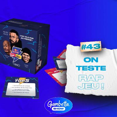 LA DERNIERE DE 2021 ! - GAMBETTA SHOW #43