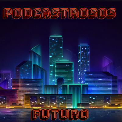 Podcast #7 "Hola, Futuro"
