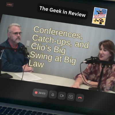 Conferences, Catch-ups, and Clio’s Big Swing at Big Law