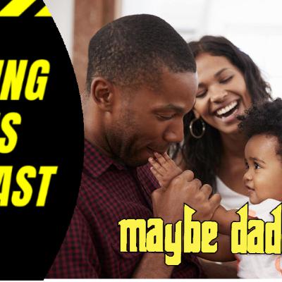 Maybe DaddY