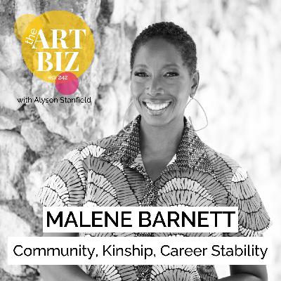 Community, Kinship, and Career Stability with Malene Barnett (242)