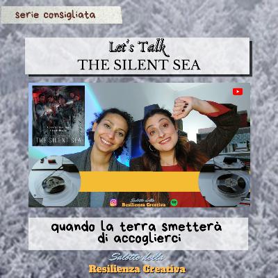 THE SILENT SEA il kdrama Netflix, quando la Terra non ci accoglierà THE SILENT SEA il kdrama Netflix, quando la Terra non ci accoglierà