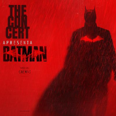 #2 - A volta dos que não foram - The Batman!