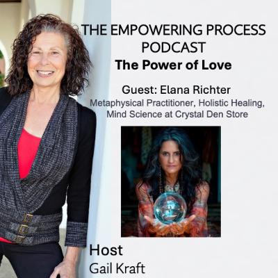 The Power of Love with guest, Elana Richter