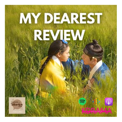 My Dearest KDrama Review