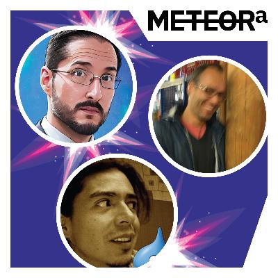 Meteora 030. Final de temporada y noche de trivia, con Alfredo, Densho y Lanny Meteora 030. Final de temporada y noche de trivia, con Alfredo, Densho y Lanny