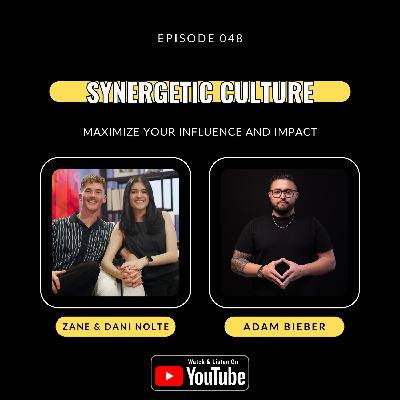 Ep. 048 | Gen Z Couple: Balancing Career, Faith, & Impact with Zane & Dani Nolte