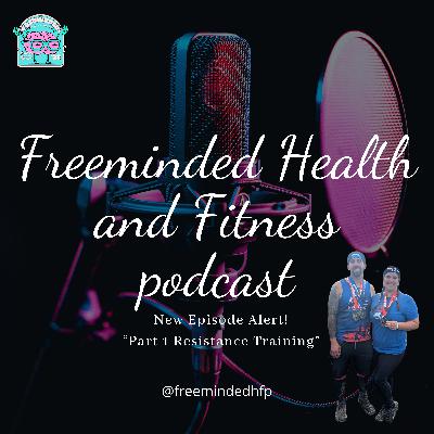 Part 1 Resistance Training! Part 1 Resistance Training!