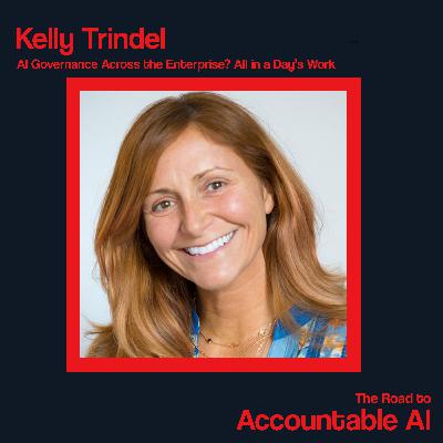 Kelly Trindel: AI Governance Across the Enterprise? All in a Day’s Work