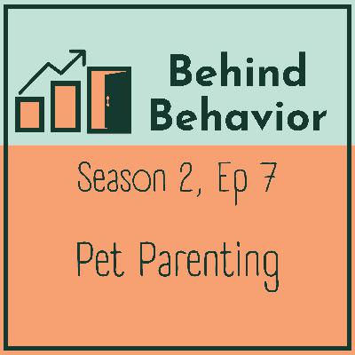 S2Ep7: Pet Parenting S2Ep7: Pet Parenting