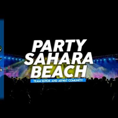 PARTY SAHARA BEACHTEAM SOTOK AND ARWAR COMUNITY BY RIO DENKA