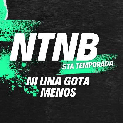 Ni una gota menos - T5E7 - No Tenemos Nombres Bíblicos