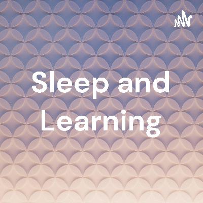 Sleep and learning