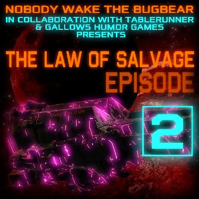 Mothership Collab | The Screaming On The Alexis | Episode 2 | The Law Of Salvage