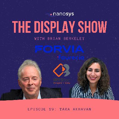 #19 Dr. Tara Akhavan: IRYStec, Automotive Displays, and Resilience