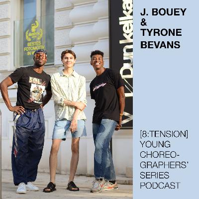 j. bouey & Tyrone Bevans at the [8:tension] Young Choreographers' Series Podcast