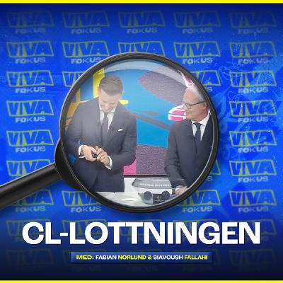 Viva Fokus: CL-lottningen