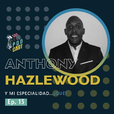 Ep.13 ¿Y mi especialidad, qué?