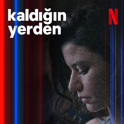 2 - Netflix'in Kadınları: Atiye