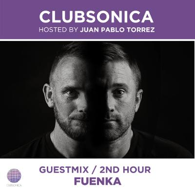 Clubsonica Radio 067 - Juan Pablo Torrez & guests Fuenka