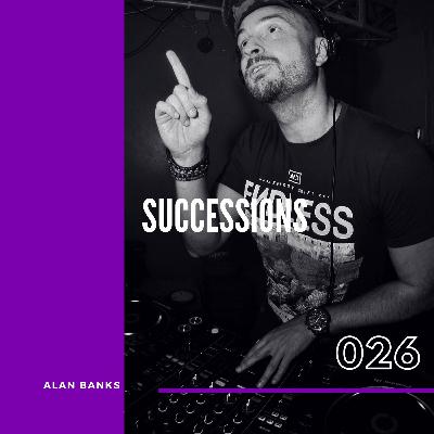 Episode 2: Successions with Alan Banks & guest Sam Laxton 026