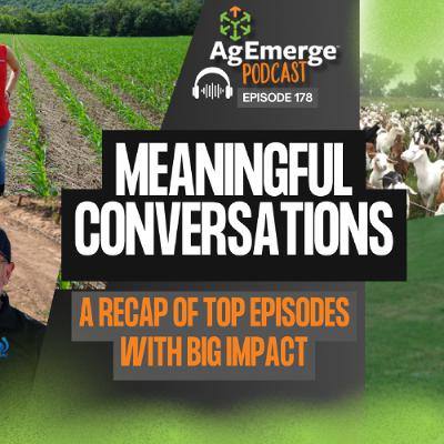 AgEmerge Podcast 178 Recap of Top Episodes