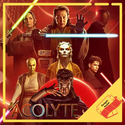 Montagem Paralela #103 - The Acolyte Montagem Paralela #103 - The Acolyte