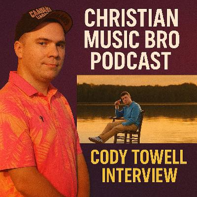 The Next Big Thing in Christian Music | Cody Towell Interview
