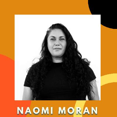Episode 1 with Naomi Moran