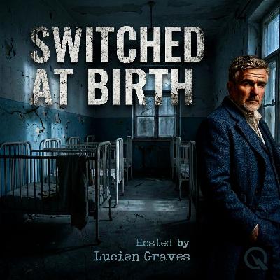 Switched at Birth with Lucien Graves: Trailer Switched at Birth with Lucien Graves: Trailer