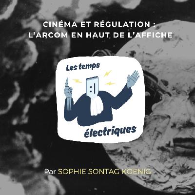 Cinéma et régulation : l’ARCOM en haut de l’affiche