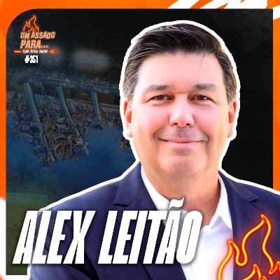 UM ASSADO PARA... ALEX LEITÃO | NOVO CEO DO GRÊMIO | #351