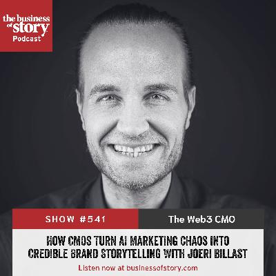 #541: How CMOs Turn AI Marketing Chaos into Credible Brand Storytelling With Joeri Billast #541: How CMOs Turn AI Marketing Chaos into Credible Brand Storytelling With Joeri Billast