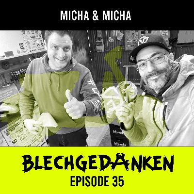Blechgedanken Episode 35 – Micha und Micha - Kunterbunt & Rostig - Z-Design & Rusty Hangar​