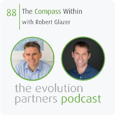 E88 | The Compass Within with Robert Glazer