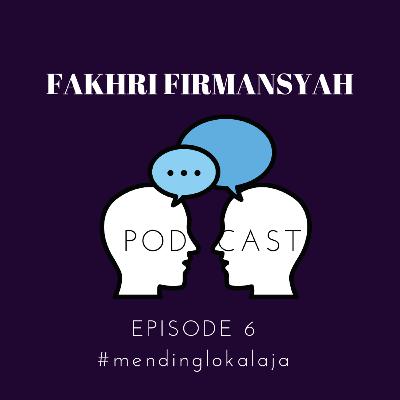 Episode 6 #mendinglokalaja Episode 6 #mendinglokalaja