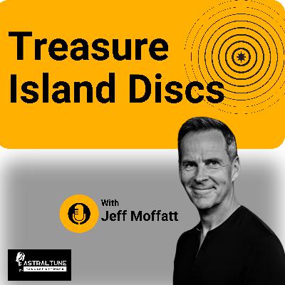 Introducing Treasure Island Discs