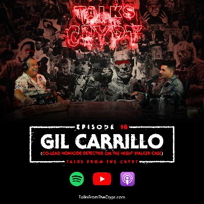 #18 - Gil Carrillo (Night Stalker Co-Lead Detective)