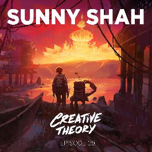 Episode 29 - Sunny Shah