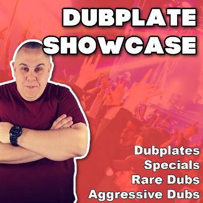 DUBPLATE SHOWCASE