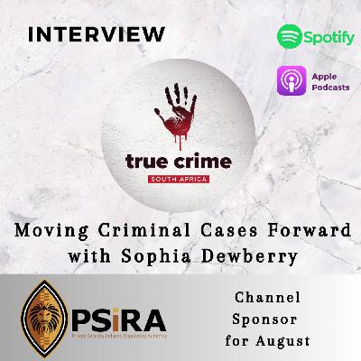 Interview: Moving Criminal Cases Forward with Sophia Dewberry