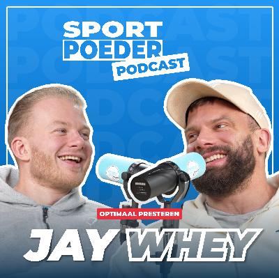 Jay Whey over Optimaal presteren in 2025: Training, Gezondheid en Supplementen