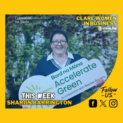 Clare Women In Business - Sharon Barrington - Episode 30