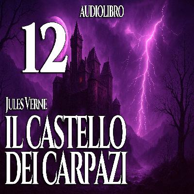 Audiolibro Il Castello dei Carpazi - Jules Verne - Capitolo 12