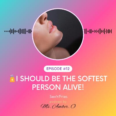 🧴I Should be the Softest Person Alive!