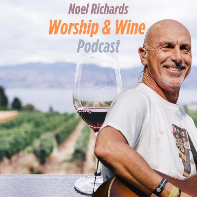 Worship & Wine Podcast - Episode 3 Worship & Wine Podcast - Episode 3