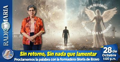 Proclamemos la palabra – Sin retorno, Sin nada que lamentar – 28 de octubre de 2025